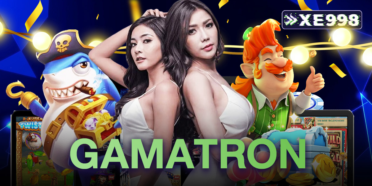 Gamatron คืออะไร? เจาะลึกค่ายเกมสล็อตสุดฮิต โบนัสแตกง่าย พร้อมเทคนิคทำเงิน 2025
